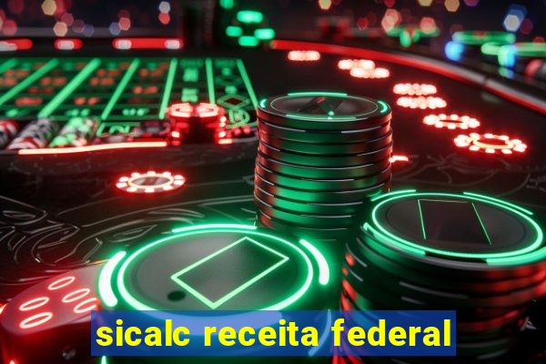sicalc receita federal